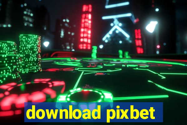 download pixbet