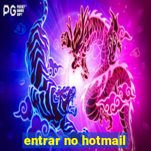 entrar no hotmail