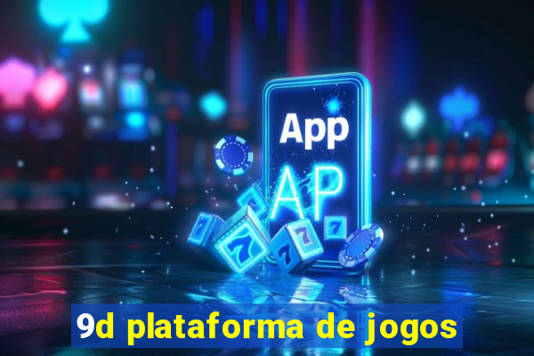 9d plataforma de jogos