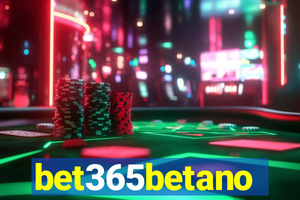 bet365betano