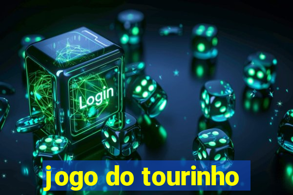 jogo do tourinho