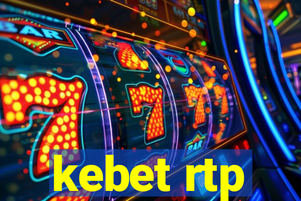 kebet rtp