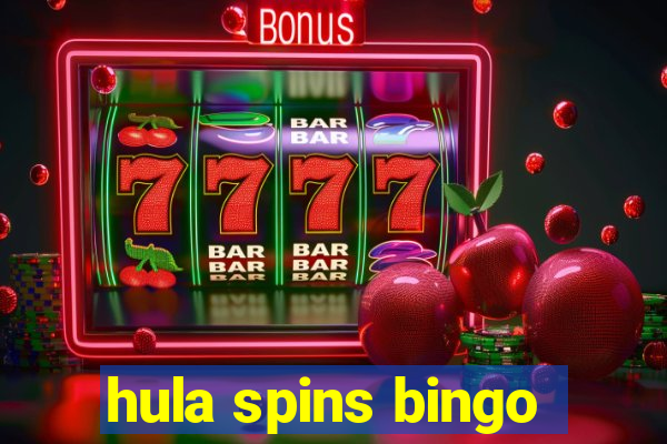 hula spins bingo