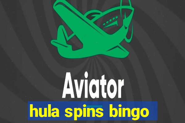 hula spins bingo