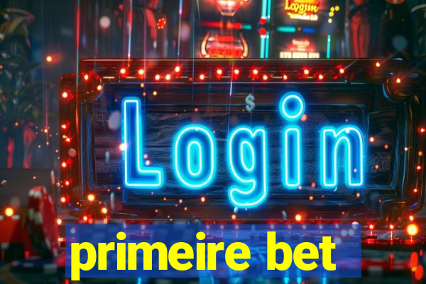 primeire bet