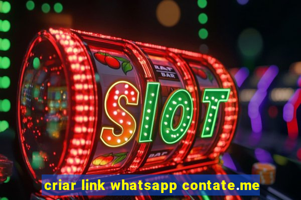 criar link whatsapp contate.me