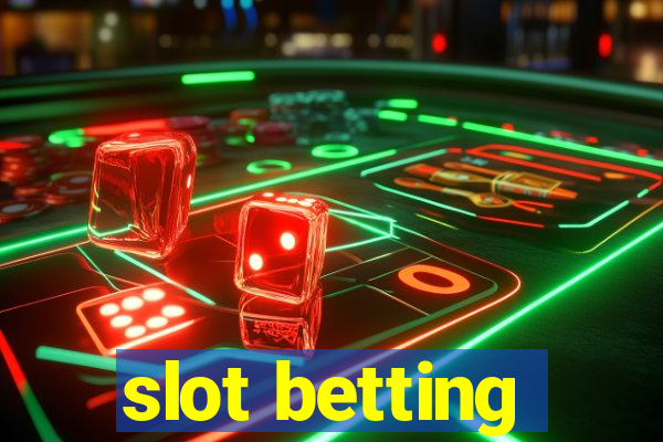 slot betting