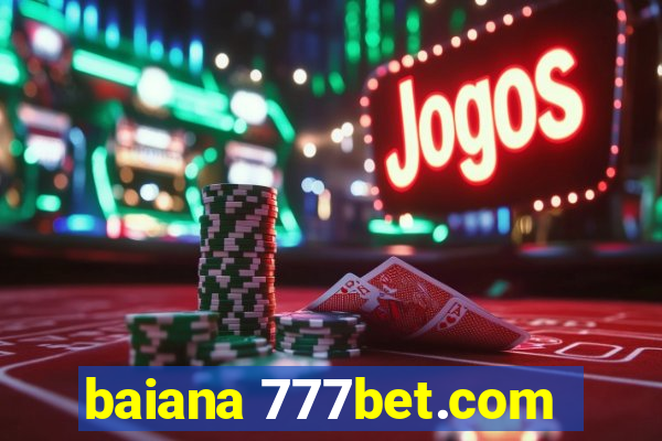 baiana 777bet.com