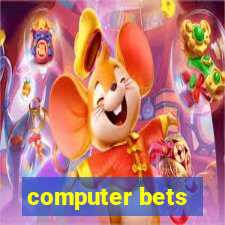 computer bets