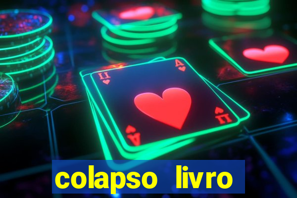 colapso livro darkside darkside books pdf