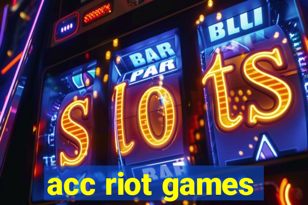 acc riot games