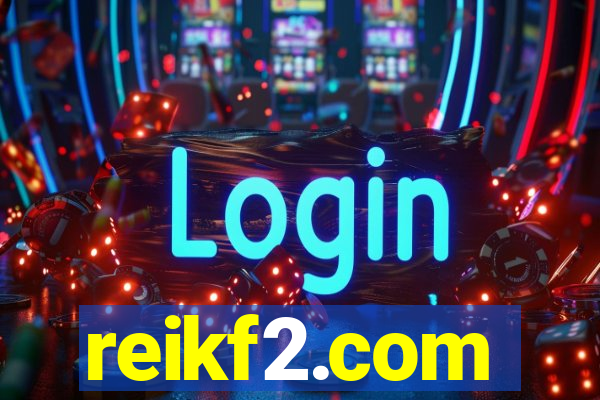 reikf2.com