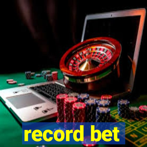 record bet