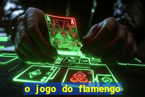 o jogo do flamengo vai passar na globo play