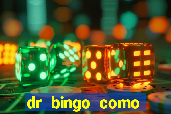 dr bingo como sacar dinheiro