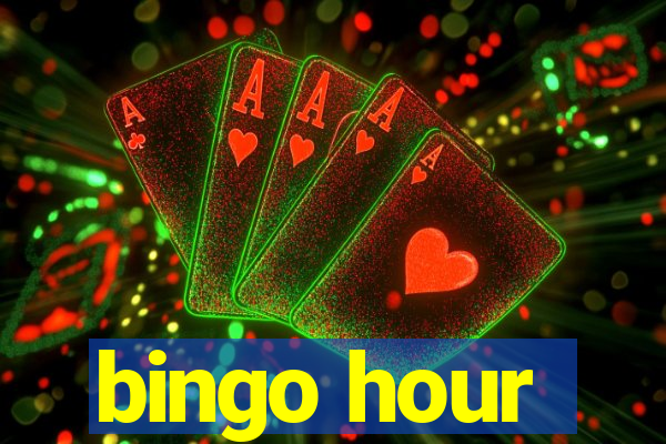 bingo hour