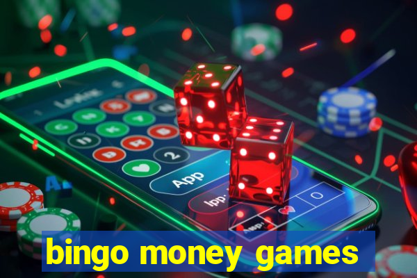 bingo money games