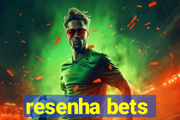 resenha bets