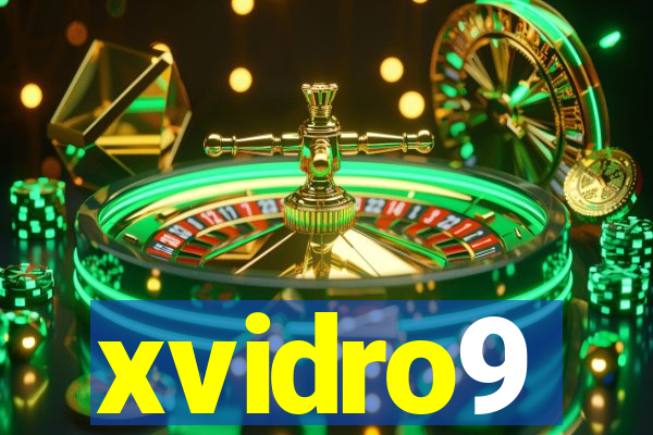 xvidro9