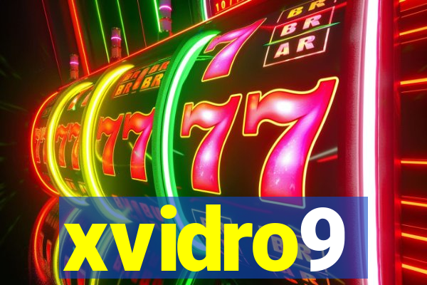 xvidro9