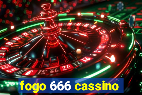 fogo 666 cassino