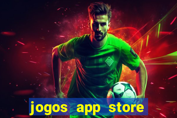 jogos app store para ganhar dinheiro