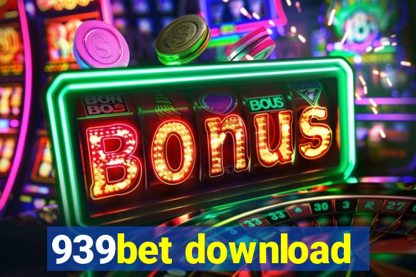 939bet download