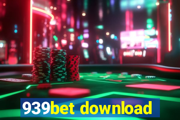 939bet download