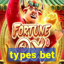 types bet