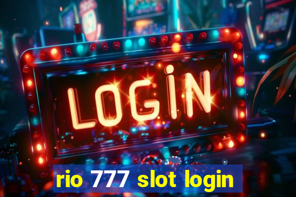 rio 777 slot login