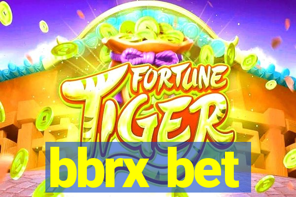 bbrx bet