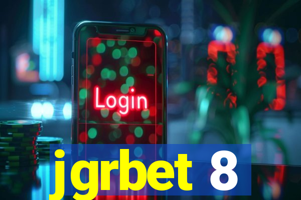 jgrbet 8