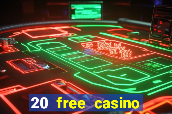 20 free casino bonus no deposit