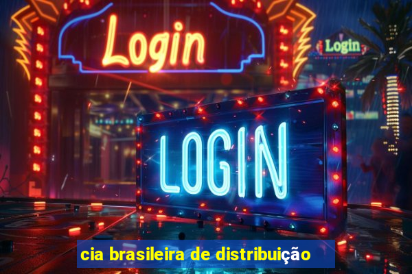 cia brasileira de distribuição