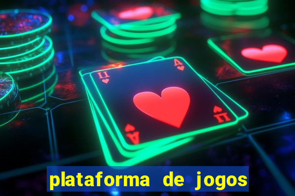 plataforma de jogos de ganhar dinheiro