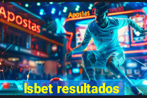 lsbet resultados