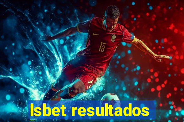 lsbet resultados