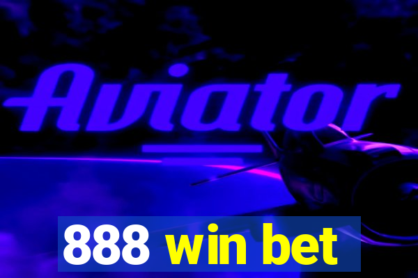 888 win bet