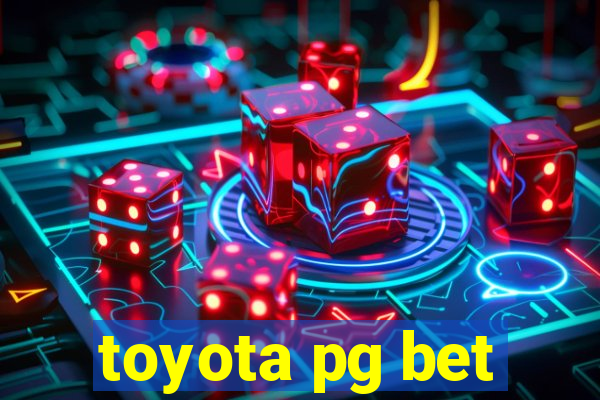 toyota pg bet