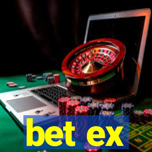 bet ex