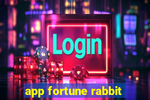 app fortune rabbit