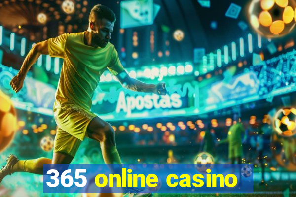 365 online casino