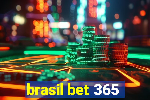 brasil bet 365