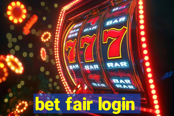 bet fair login