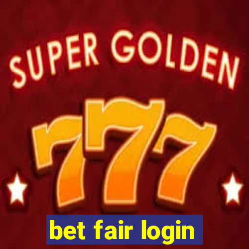 bet fair login