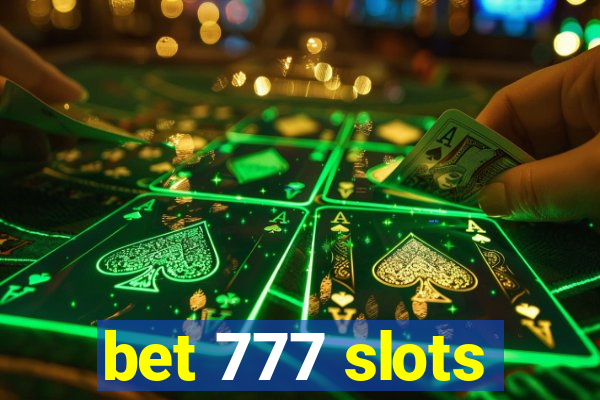 bet 777 slots