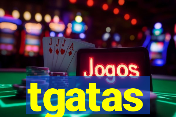 tgatas