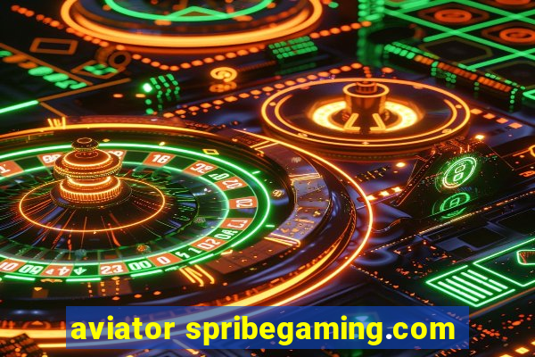 aviator spribegaming.com