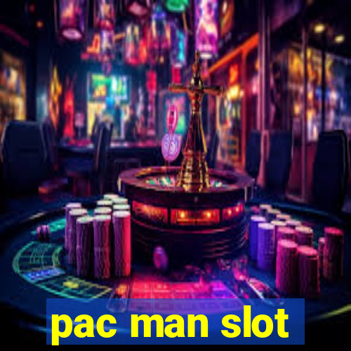 pac man slot