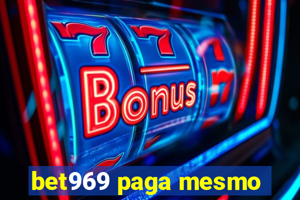 bet969 paga mesmo